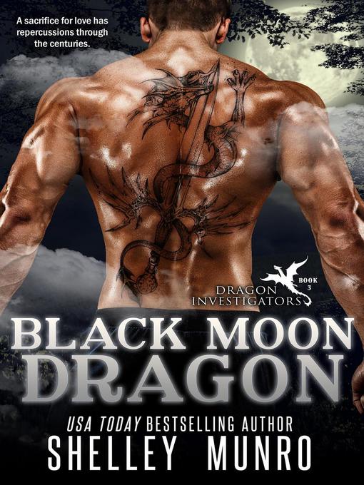 Title details for Black Moon Dragon by Shelley Munro - Available